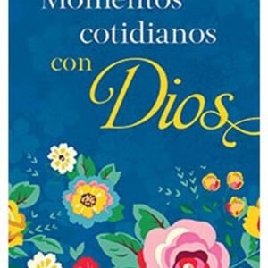 Momentos Cotidianos Con Dios