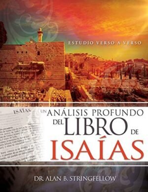 Un Análisis Profundo del Libro de Isaías