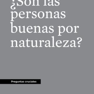 Son Las Personas Buenas Por Naturaleza/ Preguntas Cruciales