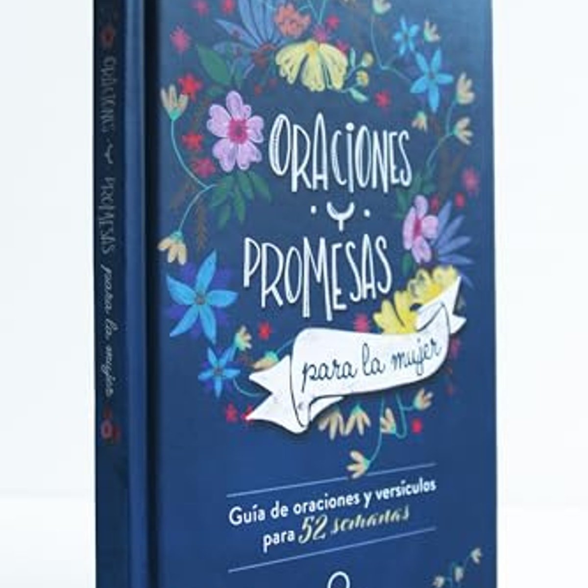 Oraciones Y Promesas Para La Mujer/Tapa Dura 1 Oraciones Y Promesas Para La Mujer/Tapa Dura