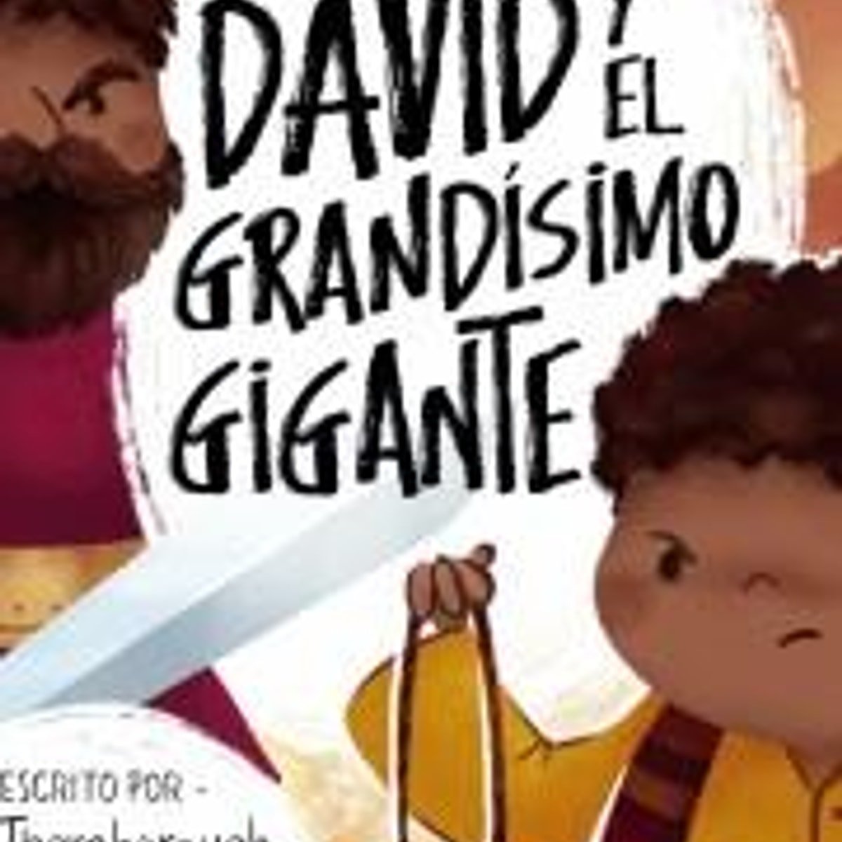 Libro David Y El Grandísimo Gigante, Tim Thornborough 1 Libro David Y El Grandísimo Gigante, Tim Thornborough