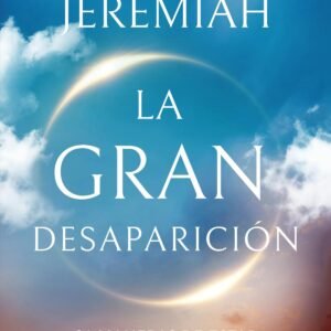 Gran Desaparicion/ 31 Maneras De Estar Preparado Para El Rapto