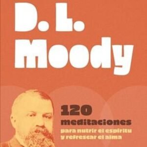 DL Moody/ Coleccion Grandes Maestros Del Siglo XIX