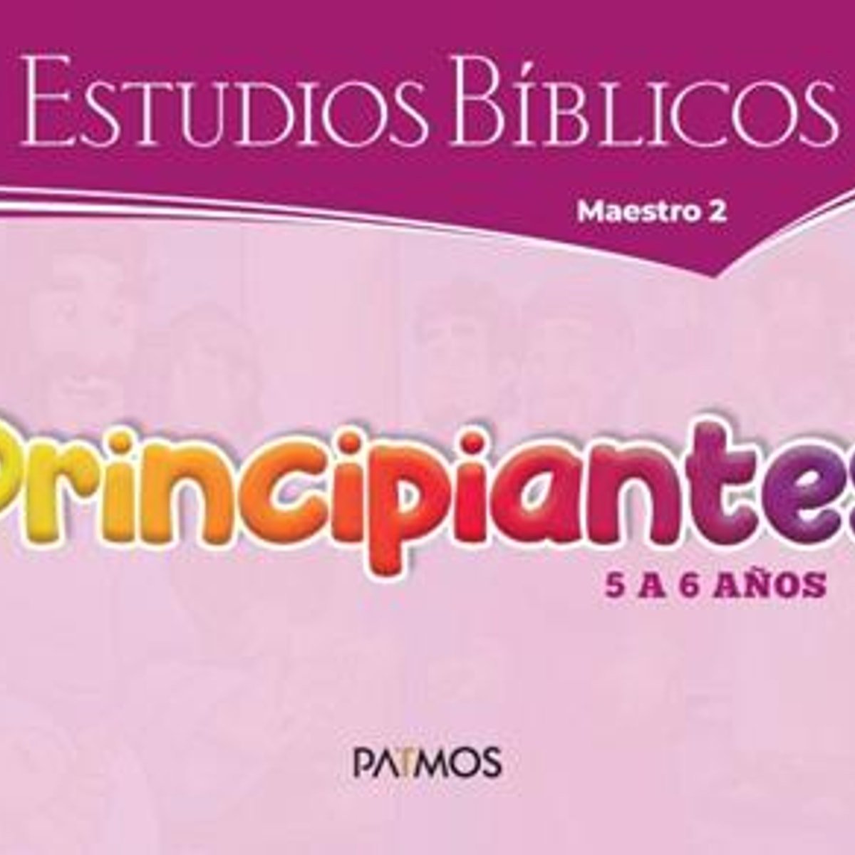 Principiantes Visuales/ 1-2025 Escuela Dominical 1 Principiantes Visuales/ 1-2025 Escuela Dominical
