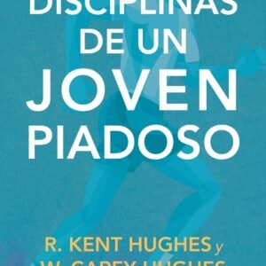 Disciplinas De un Joven Piadoso
