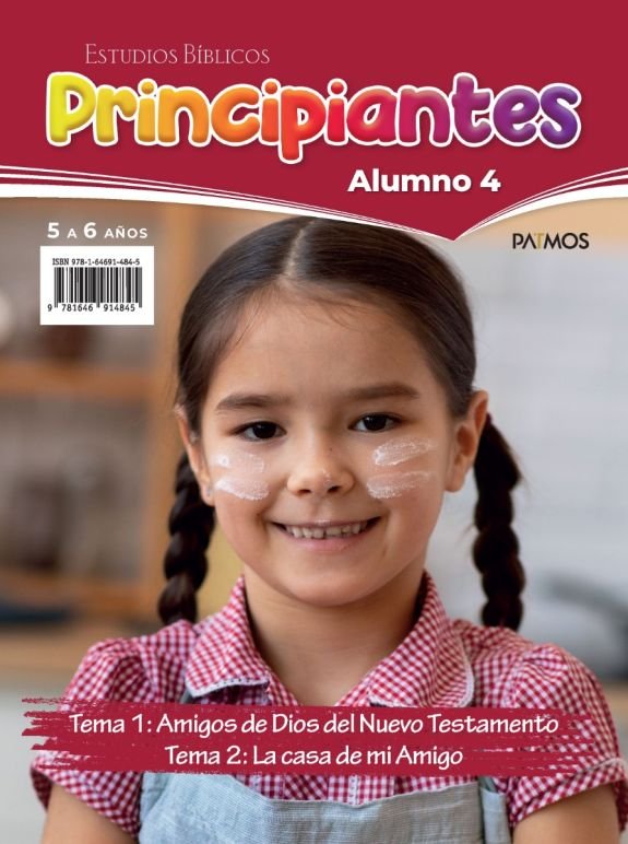 Alumno Amigos de Dios del Nuevo Testamento La Casa de mi Amigo Principiantes 5-6 Años 1 Alumno Amigos de Dios del Nuevo Testamento