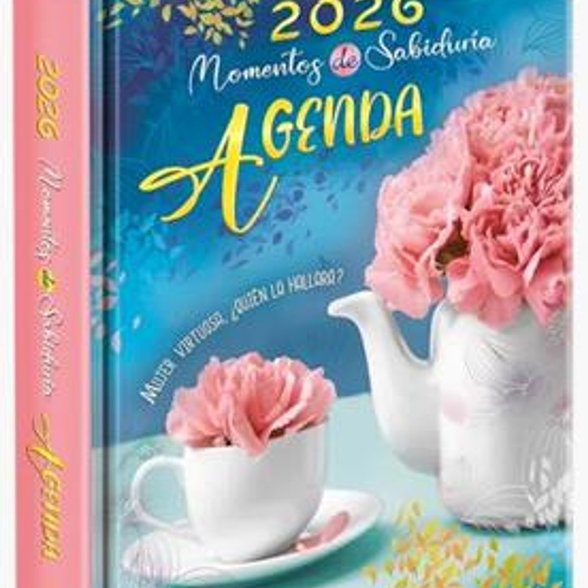Agenda momentos de sabiduría 2026 Mujer virtuosa 1 Agenda momentos de sabiduría 2026 Mujer virtuosa