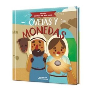 Ovejas Y Monedas/ Historias Que Conto Jesus