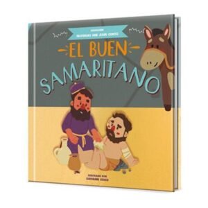 Buen Samaritano/ Historias Que Conto Jesus