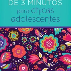 Devocionales de 3 Minutos para Chicas Adolescentes