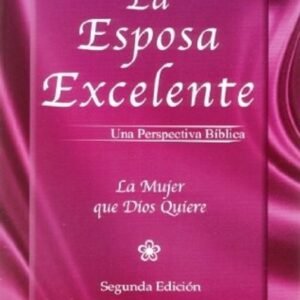 Esposa Excelente/Segunda Edicion