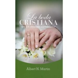 Boda Cristiana En Un Mundo Cambiante