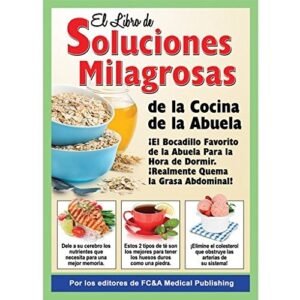 El Libro de Soluciones Milagrosas de la Cocina de la Abuela