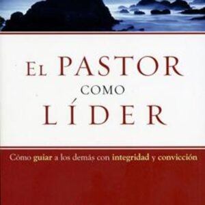 Pastor Como Lider/El