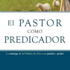 Pastor Como Predicador/ El