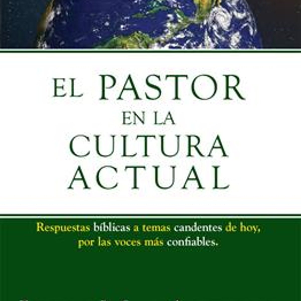 Pastor En La Cultura Actual/El 1 Pastor En La Cultura Actual/El