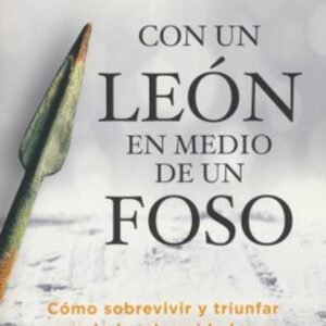 Libro Con Un León En Medio De Un Foso, Mark Batterson