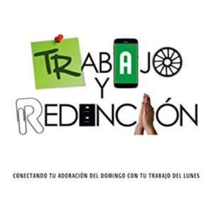 Trabajo Y Redencion