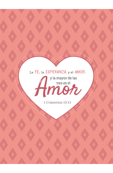 Fe Esperanza Amor 1 Corintios 13:13 Diario