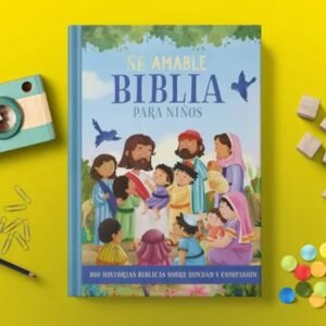 Biblia Para Niños Se Amable Tapa Rústica
