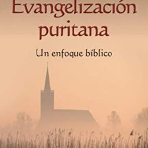 Evangelizacion Puritana