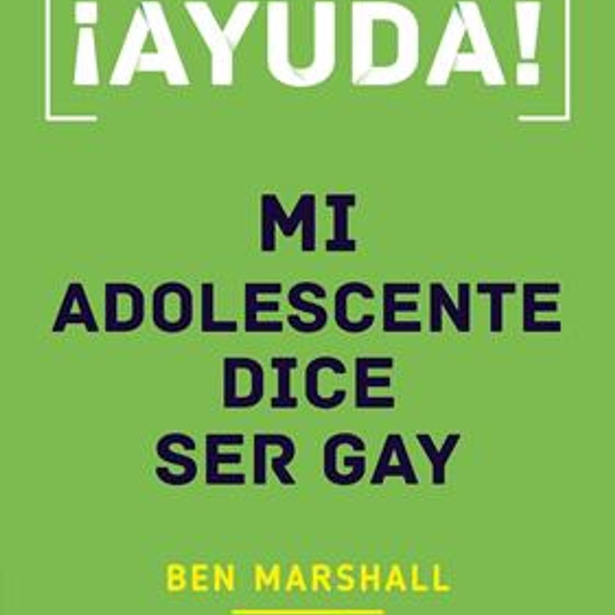 Ayuda Mi Adolescente Dice Ser Gay 1 Ayuda Mi Adolescente Dice Ser Gay