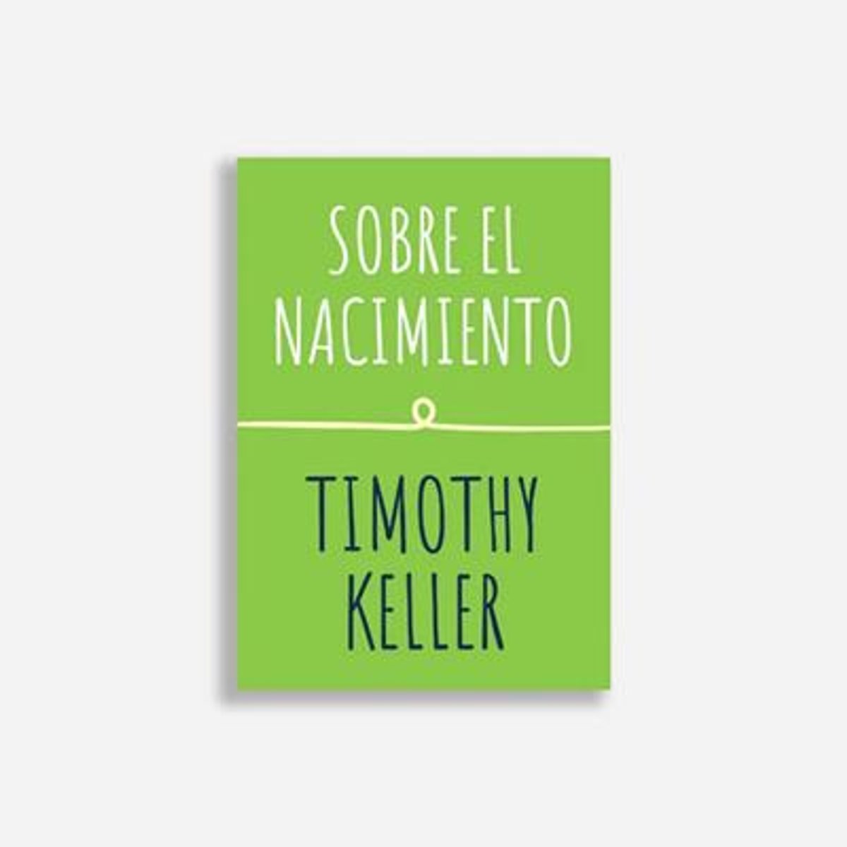 Sobre El Nacimiento/ Serie Encuentra A Dios 1 Sobre El Nacimiento/ Serie Encuentra A Dios