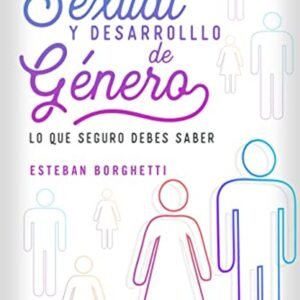 Identidad Sexual Y Desarrollo De Genero