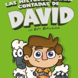 Historias Jamas Contadas De David/ Ilustrado