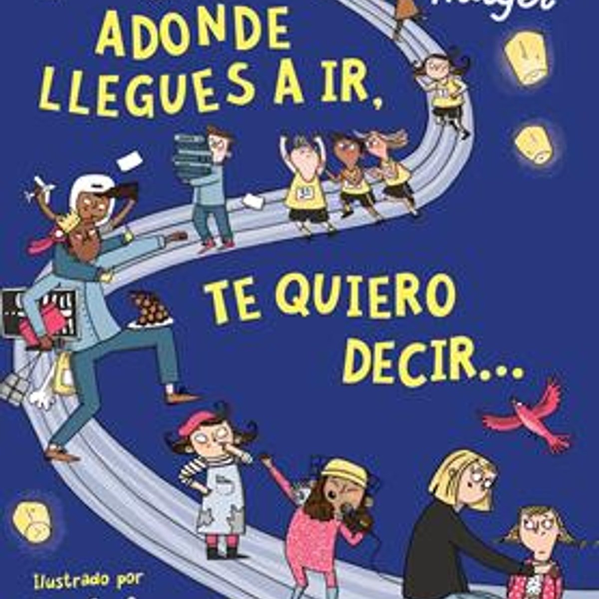 Adonde Llegues A Ir, Te Quiero Decir... 1 Adonde Llegues A Ir, Te Quiero Decir...