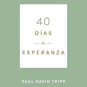 40 Dias De Esperanza