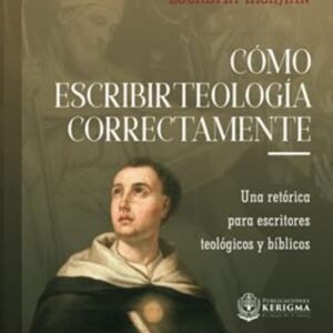 Como Escribir Teologia Correctamente/ Rustico