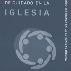 Cultura De Cuidado En La Iglesia