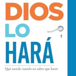Dios Lo Hara