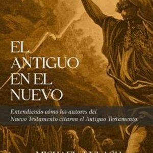 El Antiguo En El Nuevo