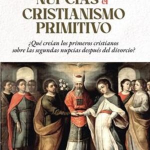Segundas Nupcias En El Cristianismo Primitivo