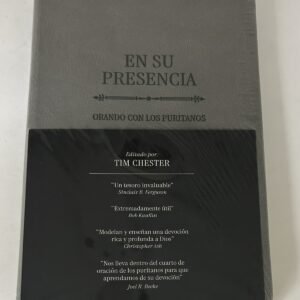 En Su Presencia /Orando Con Los Puritanos