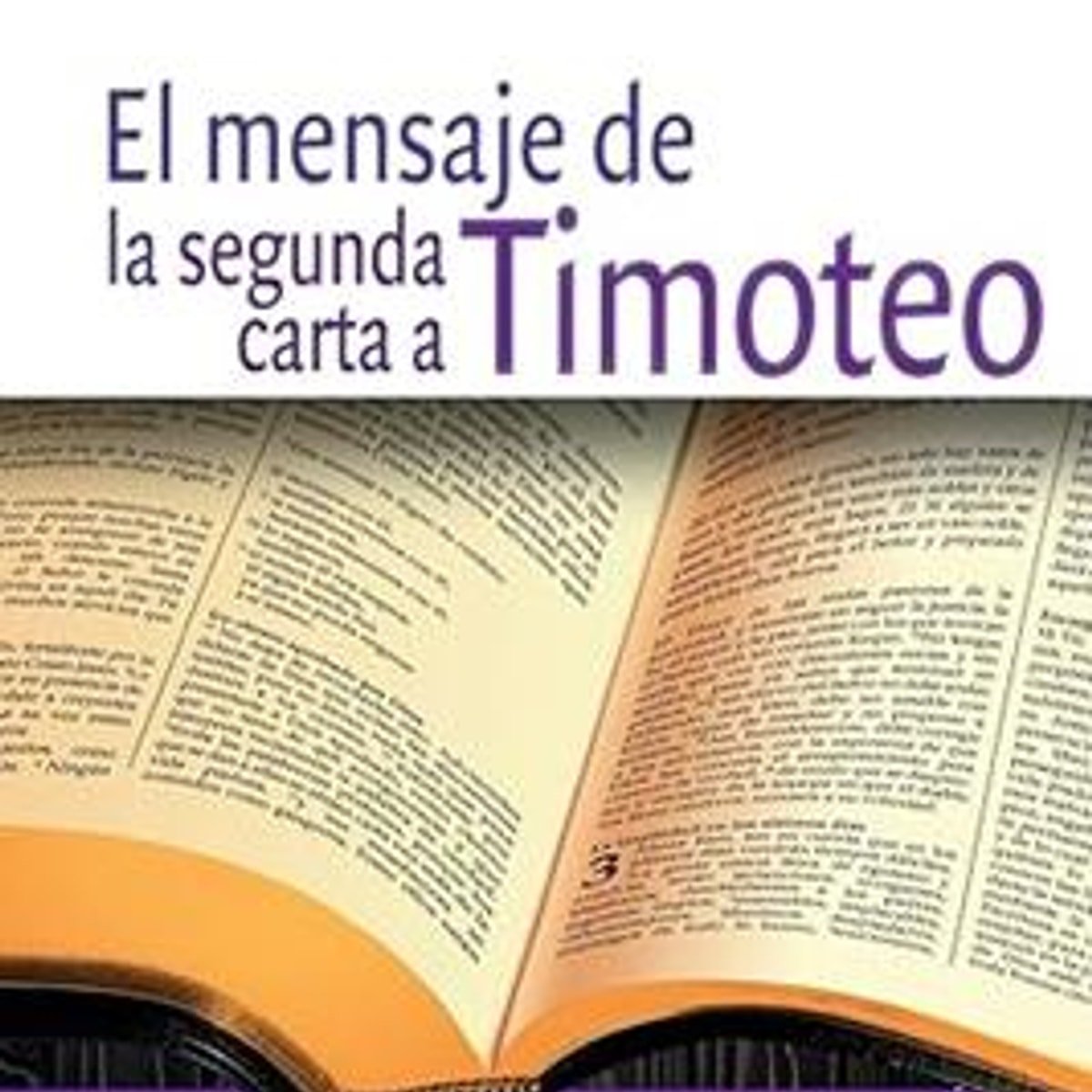 Mensaje De La Segunda Carta A Timoteo 1 Mensaje De La Segunda Carta A Timoteo