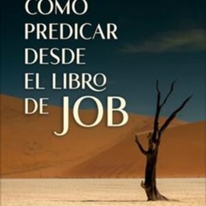 Como Predicar Desde El Libro De Job