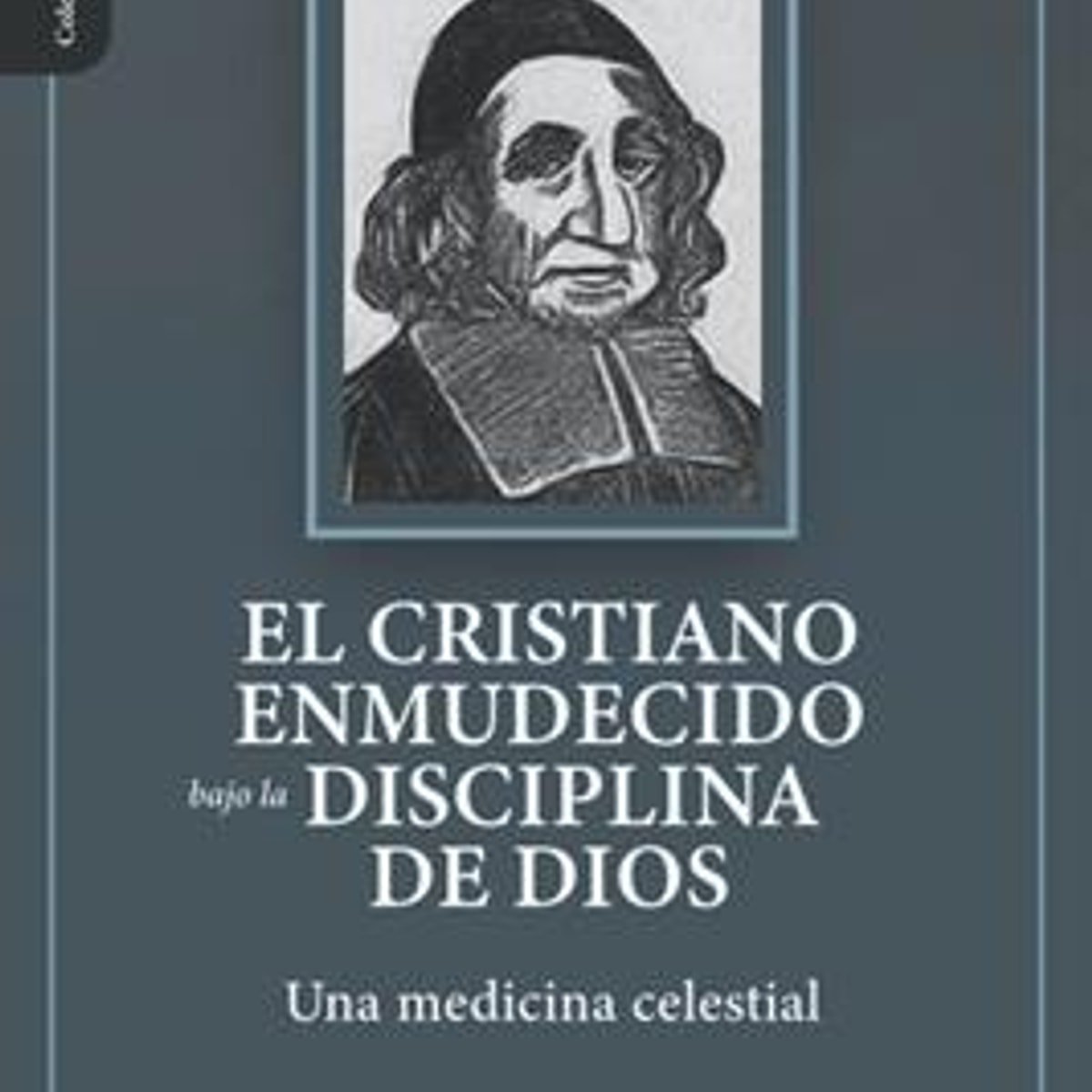 Cristiano Enmudecido Bajo La Disciplina De Dios 1 Cristiano Enmudecido Bajo La Disciplina De Dios