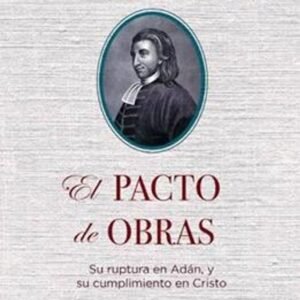 Pacto De Las Obras/ El