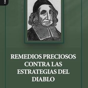 Remedios Preciosos Contra Las Estrategias Del Diablo