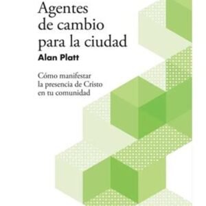 Agentes De Cambio Para La Ciudad