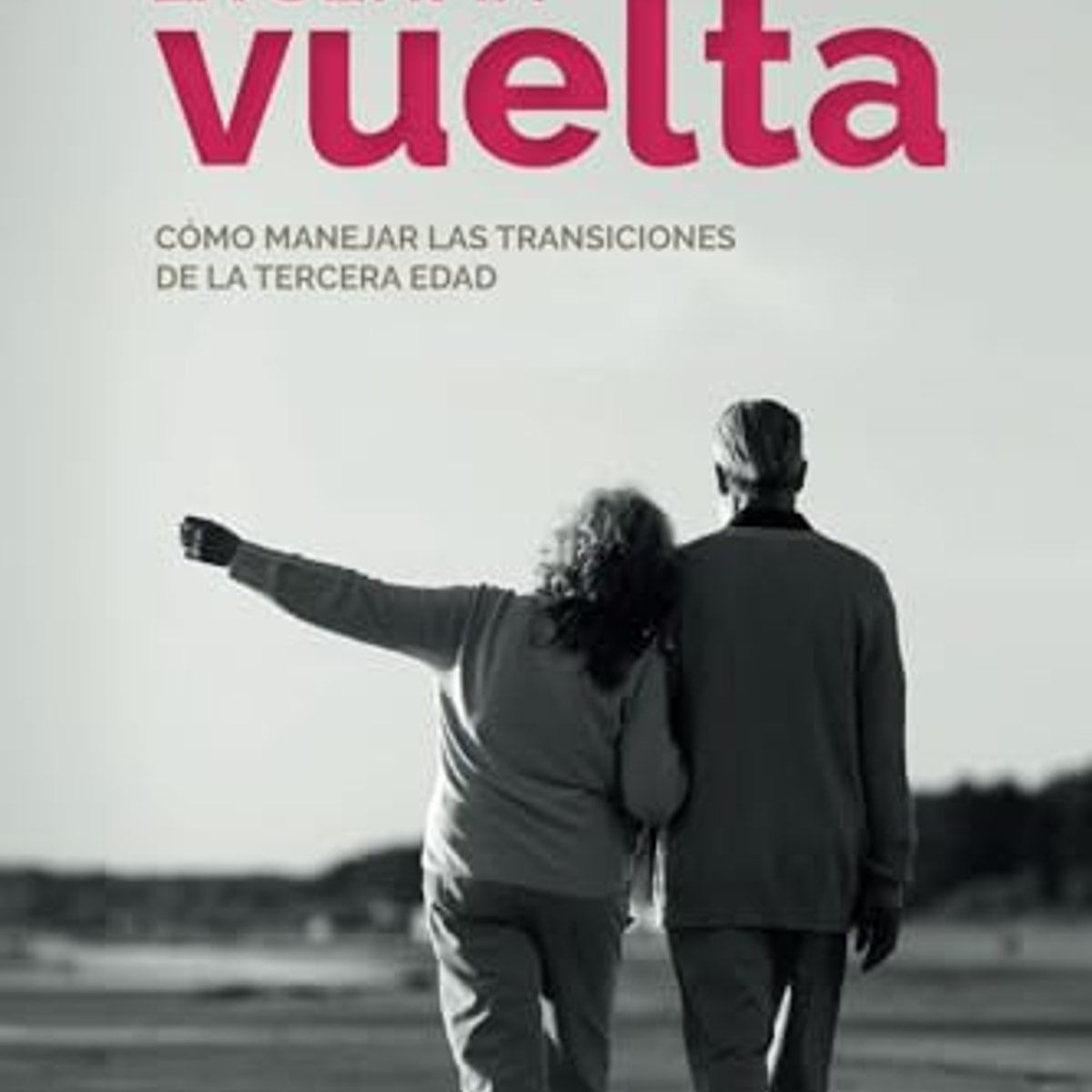 Ultima Vuelta/ La 1 Ultima Vuelta/ La