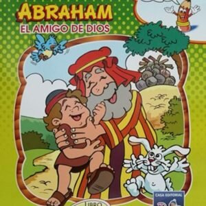 Abraham El Amigo De Dios