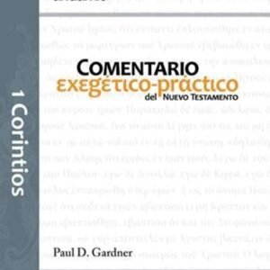 Comentario Exegetico Practico NT./ 1 Corintios