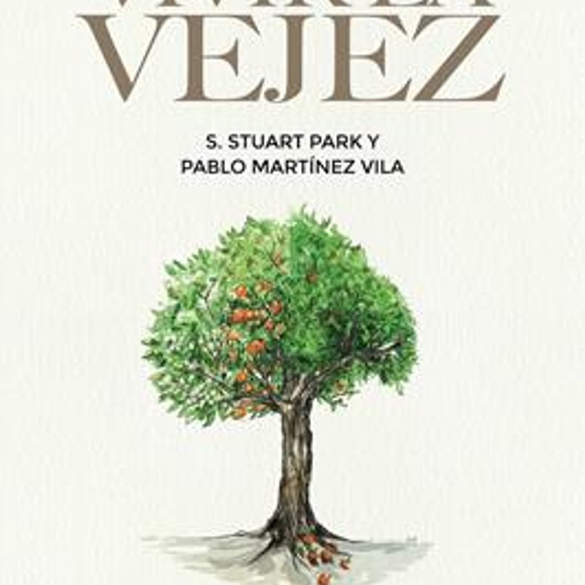 Vivir La Vejez 1 Vivir La Vejez