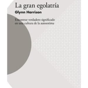 Gran Egolatria