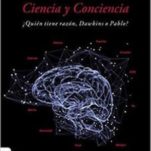Dios Ciencia Y Conciencia