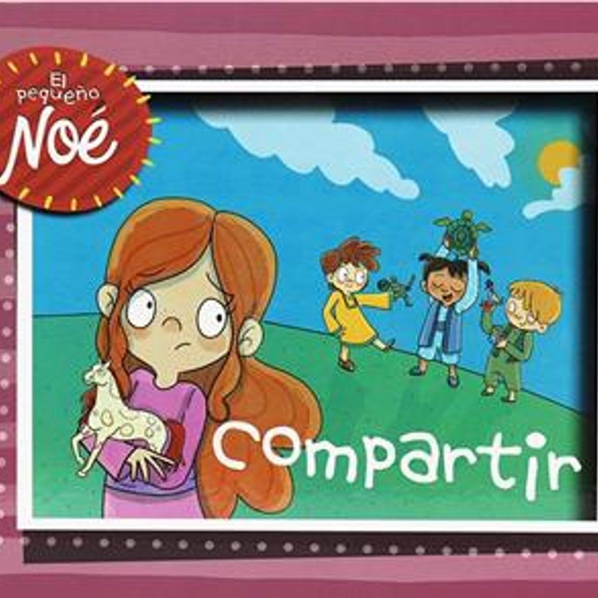 Compartir/ Serie Las Aventuras Del Pequeño Noe 1 Compartir/ Serie Las Aventuras Del Pequeño Noe